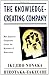[The Knowledge-Creating Company: How Japanese Companies Create the Dynamics of Innovation] [By: Nonaka, Ikujiro] [May, 1995]