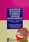 Casos prácticos de dificultades de aprendizaje y necesidades educativas especiales: Diagnóstico e intervención psicoeducativa (Paperback)