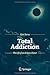 By Kate Russo - Total Addiction: The Life of an Eclipse Chaser (2012) (2012-08-16) [Paperback]