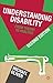 [Understanding Disability: From Theory to Practice] [Author: Oliver, Michael] [August, 2009]