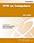DVD on Computers by Jim H. Taylor
