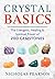 NEW-CRYSTAL BASICS