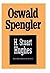 Oswald Spengler by H. Stuart Hughes (1991-01-01)
