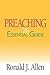 Preaching: An Essential Guide (Abingdon Essential Guides)
