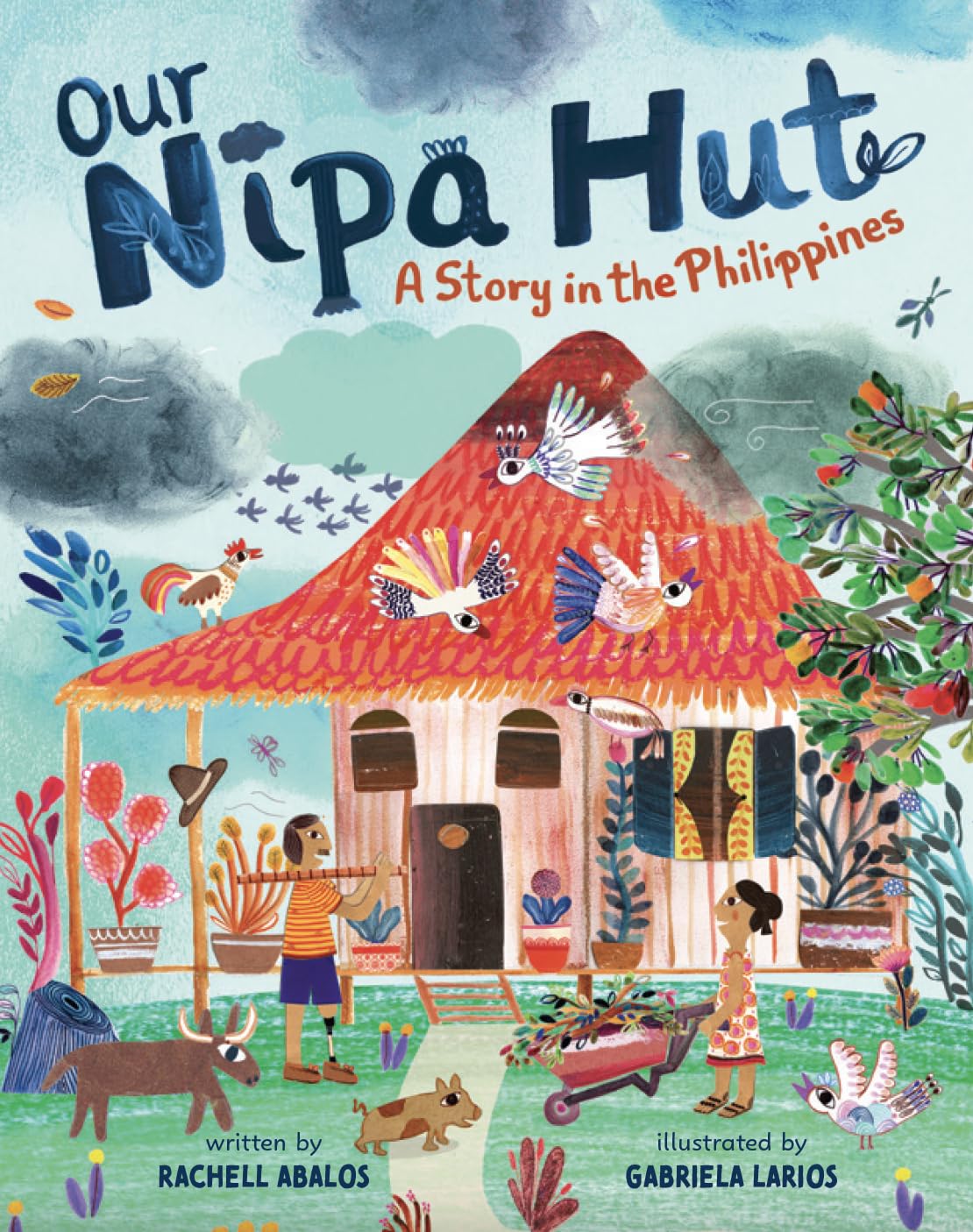 Our Nipa Hut: A Story in the Philippines (Hardcover)