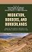 Migration, Borders, and Bor...
