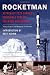 Rocketman: Astronaut Pete Conrad's Incredible Ride to the Moon and Beyond