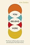 You Belong Here: ...