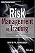 Risk Management in Trading: Techniques to Drive Profitability of Hedge Funds and Trading Desks (Wiley Finance) by Davis Edwards (15-Aug-2014) Hardcover