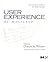 User Experience Re-Mastered: Your Guide to Getting the Right Design by Chauncey Wilson (2009-10-19)