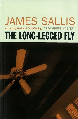 The Long-Legged Fly by James Sallis (2012) Paperback
