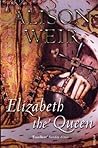 Elizabeth The Que...