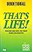 That's Life!: Realism and H...