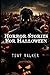 Horror Stories For Halloween by Tony Walker