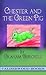 Chester and the Green Pig