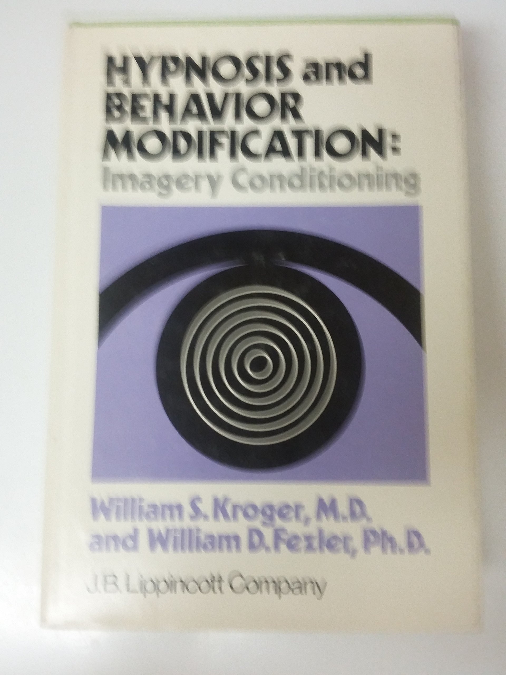 Hypnosis and Behavior Modification: Imagery Conditioning (Hardcover)