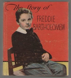 The Story of Freddie Bartholomew (Hardcover)