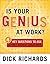 Is Your Genius At Work?: 4 Key Questions to Ask Before Your Next Career Move by Richars, Dick (2005) Paperback