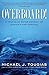 Overboard!: A True Blue-water Odyssey of Disaster and Survival by Tougias, Michael J.(March 8, 2011) Paperback