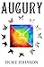 Augury by Duke Johnson (2013-10-24)