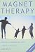 Magnet Therapy: Discover the Powerful New Force in Health and Recovery by Gloria Vergari (2002-12-15)