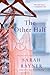 By Sarah Rayner The Other Half [Paperback]