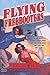 Flying Freebooters by Nebel, Frederick (2013) Paperback