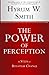 The Power of Perception: 6 Steps to Behavior Change by Smith, Hyrum W. (August 27, 2013) Paperback 1st