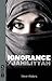 Ignorance/Jahiliyyah (NHB Modern Plays) by Steve Waters (2012-11-15)