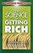 [The Science of Getting Rich] (By: Wallace D. Wattles) [published: February, 2009]