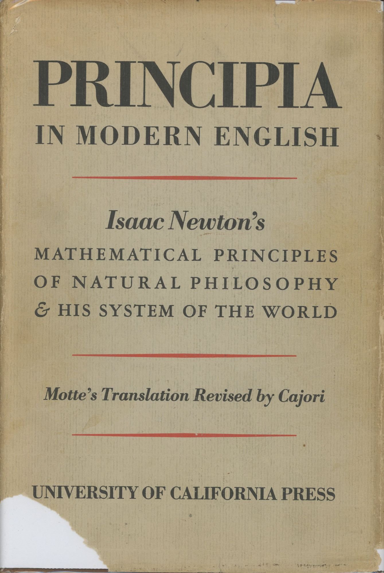 Sir Isaac Newton's Mathematical Principles of Natural Philosophy and His System of the World