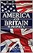 AMERICA AND BRITAIN IN PROP...