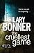 The Cruellest Game by Bonner, Hilary (2013) Paperback