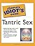 The Complete Idiot's Guide to Tantric Sex by Dr. Judy Kuriansky (2001-12-05)