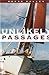 Unlikely Passages by Palley, Reese (1998) Paperback