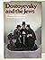 Dostoyevsky and the Jews
