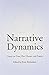 NARRATIVE DYNAMICS: ESSAYS ON TIME, PLOT, CLOSURE, AND FRAME (THEORY INTERPRETATION NARRATIV) 1st edition by RICHARDSON, BRIAN (2002) Paperback