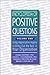 An Encyclopedia of Positive Questions, Volume One: Using Appreciative Inquiry to Bring Out the Best in Your Organization: 1 (Tools in Appreciative Inquiry Series, Volume 2) by Diana L. Whitney (1-Oct-2001) Paperback