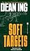 Soft Targets by Dean Ing (1996-03-15)