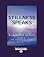 Stillness Speaks by Eckhart Tolle by Eckhart Tolle