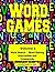 Word Games: Volume 1 With Word Search, Word Making, Unscramble and Crosswords (Activity Books for Kids) by Kaye Dennan (2015-06-22)