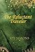 The Reluctant Traveler