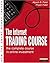Internet Trading Course: The Complete Course in Online Investment (Financial Times Series) by Mr Alpesh Patel (10-Jun-2002) Paperback