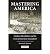 [ [ [ Mastering America: So...