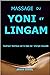 MASSAGE DU YONI ET LINGAM: ...