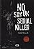 Yo soy un serial killer (Spanish Edition) by Dan Wells (2016-05-31)