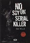 Yo soy un serial ...