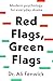 Red Flags, Green Flags: Mod...