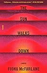 The Sun Walks Down