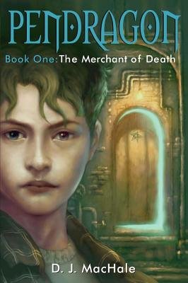 The Merchant of Death[PENDRAGON BK01 MERCHANT OF DEA][Hardcover]